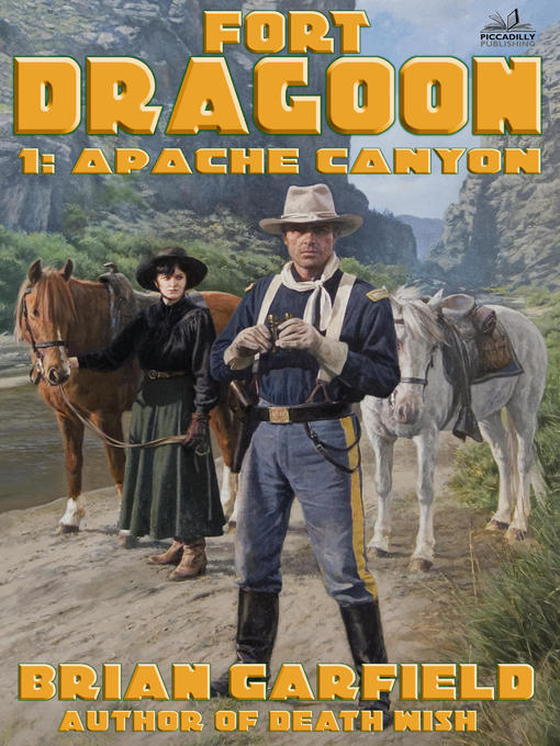 Title details for Fort Dragoon 1 by Brian Garfield - Available
